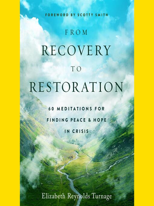 Title details for From Recovery to Restoration by Elizabeth Reynolds Turnage - Available